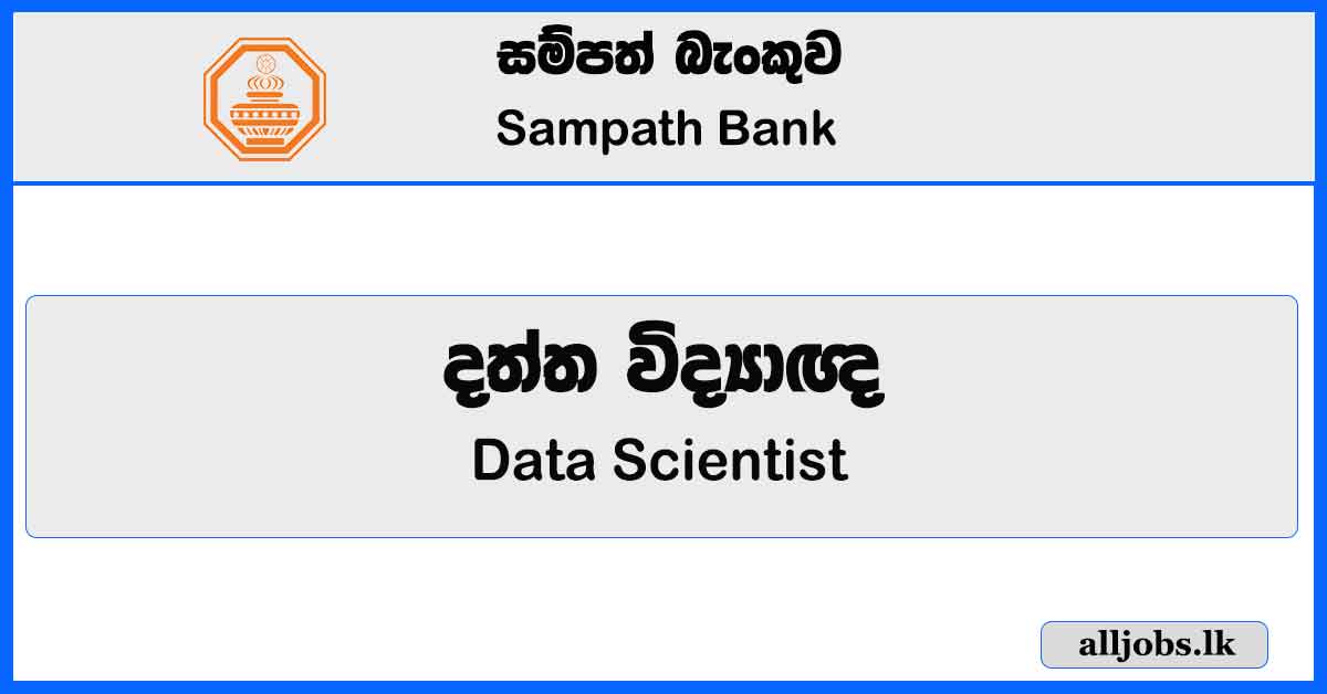 Data Scientist - Sampath Bank Vacancies