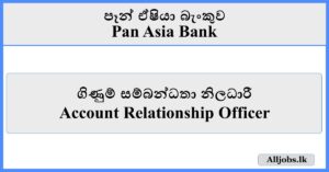 Account Relationship Officer - Pan Asia Bank