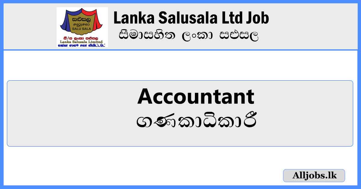 Accountant-Lanka-Salusala-Ltd-Job-Vacancies-2024-alljobs.lk