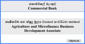 Agriculture and Microfinance Business Development Associate - Commercial Bank