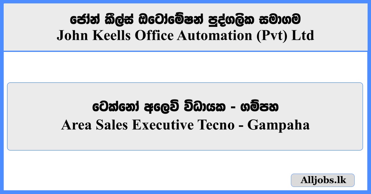 Area Sales Executive - John Keells Office Automation