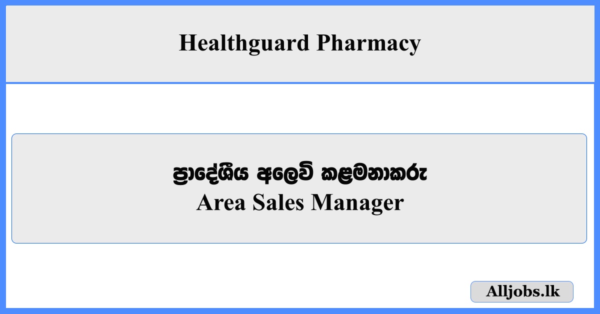Area Sales Manager - Healthguard Pharmacy