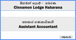 Assistant Accountant - Cinnamon Lodge Habarana