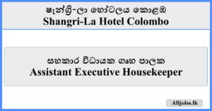 Assistant Executive Housekeeper - Shangri-La Hotel Colombo