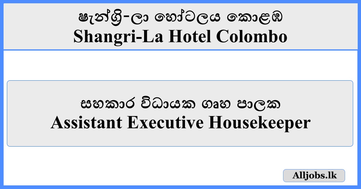Assistant Executive Housekeeper - Shangri-La Hotel Colombo