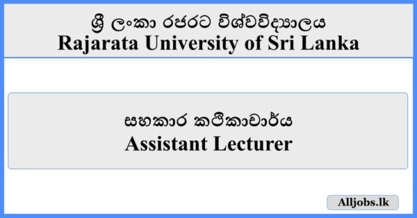 Assistant Lecturer - Rajarata University of Sri Lanka