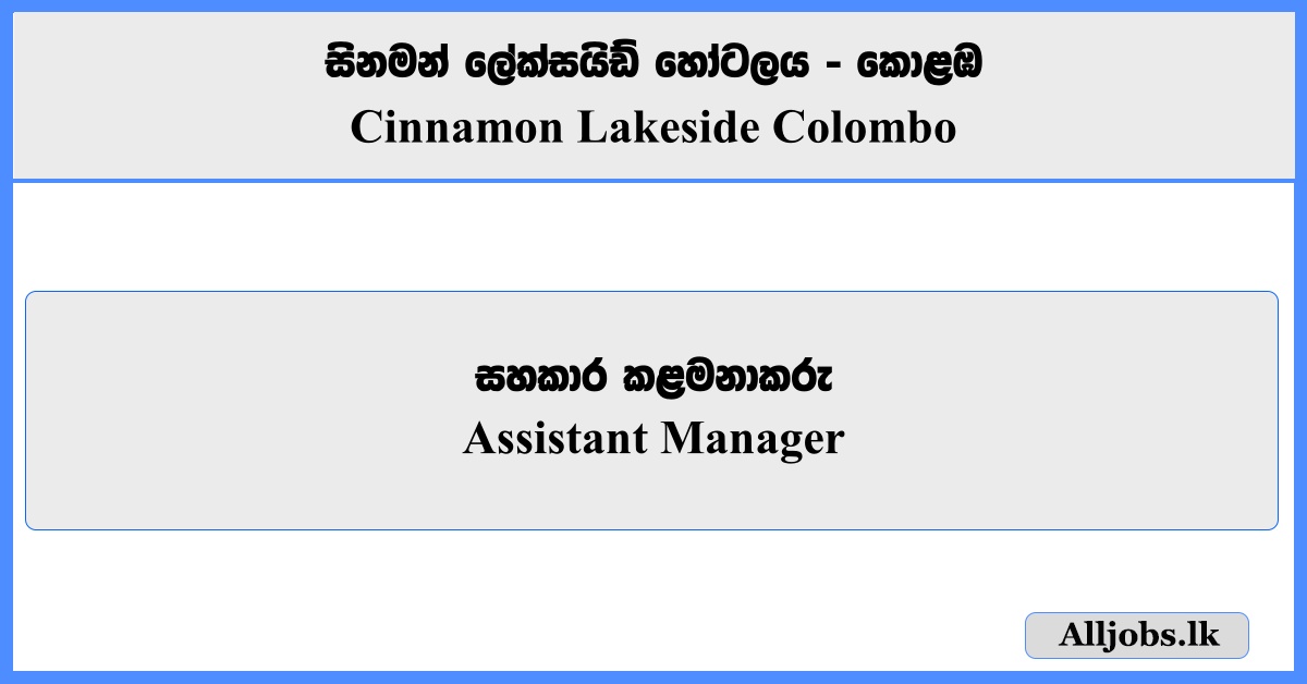 Assistant Manager - Cinnamon Lakeside Colombo 2025