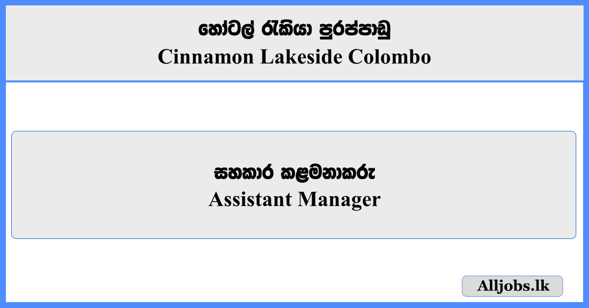 Assistant Manager - Cinnamon Lakeside Colombo