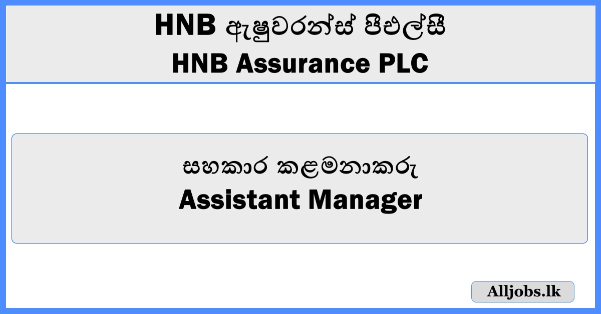 Assistant Manager-HNB Assurance PLC