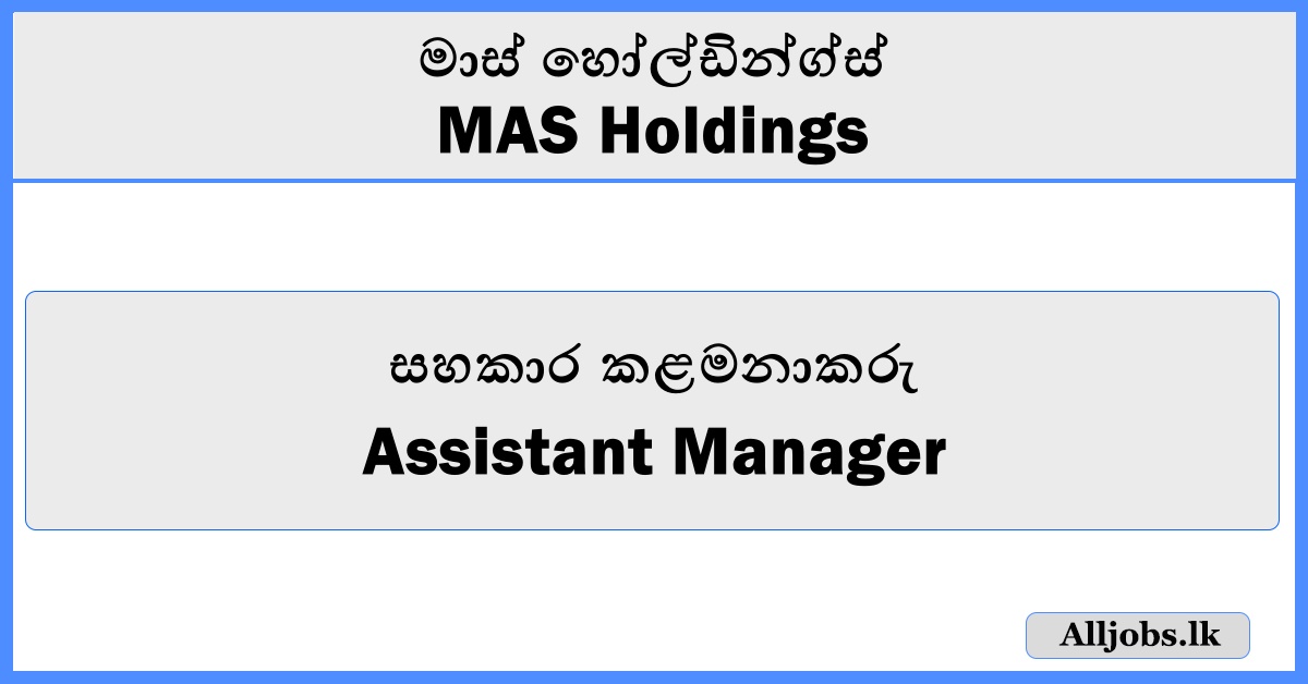 Assistant Manager - MAS Holdings