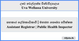 Assistant Registrar/Public Health Inspector - Uva Wellassa University