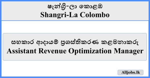 Assistant Revenue Optimization Manager - Shangri-La Colombo