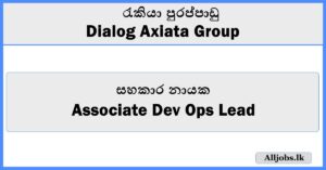 Associate Dev Ops Lead - Dialog Axiata Group