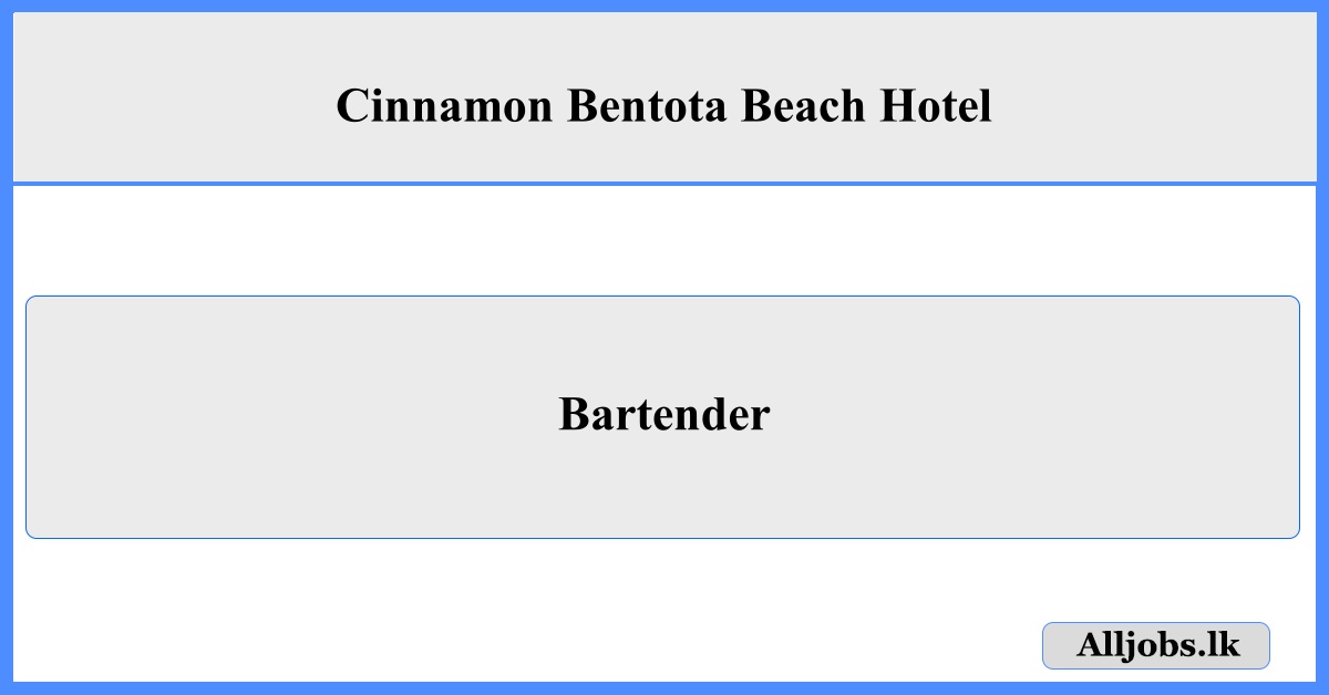 Bartender - Cinnamon Bentota Beach Hotel