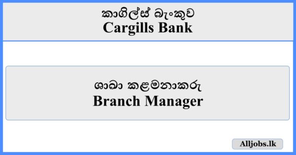 Branch Manager - Cargills Bank