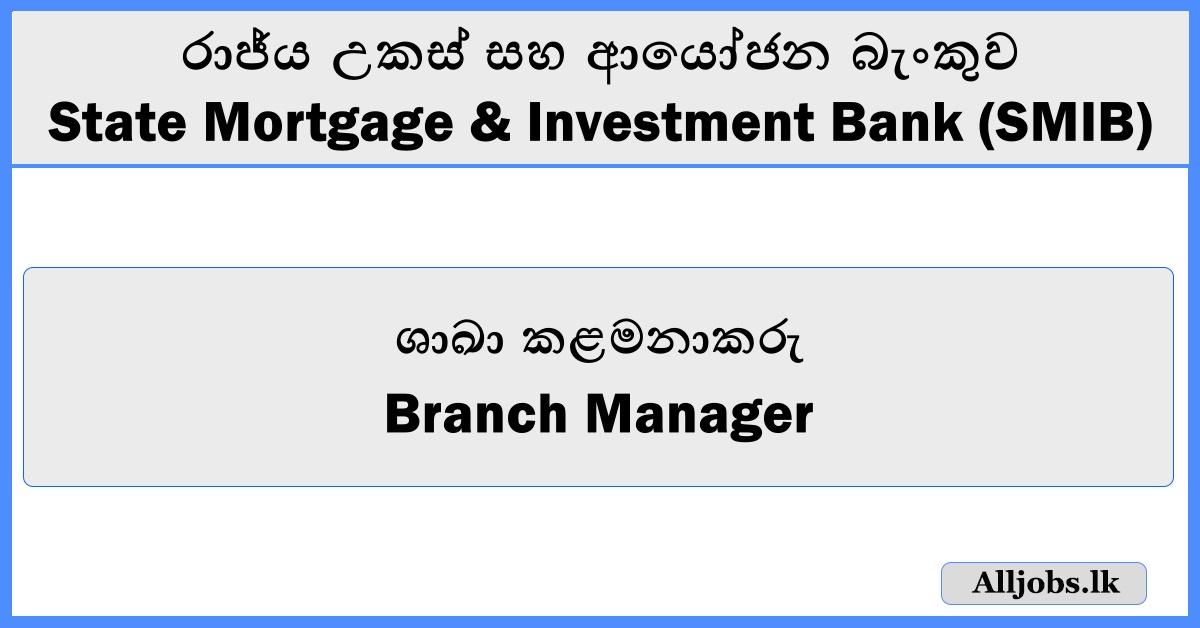 Branch Manager-State Mortgage & Investment Bank 1