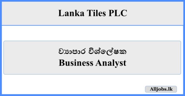Business Analyst - Lanka Tiles PLC