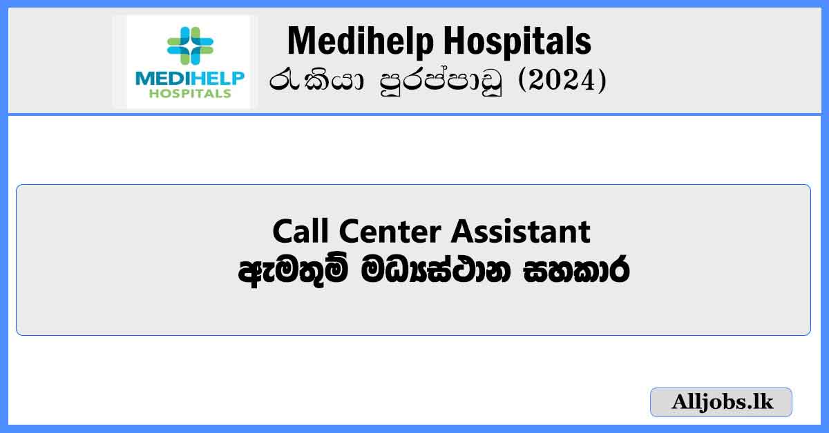Call-Center-Assistant-Medihelp-Hospitals-Job-Vacancies-2024