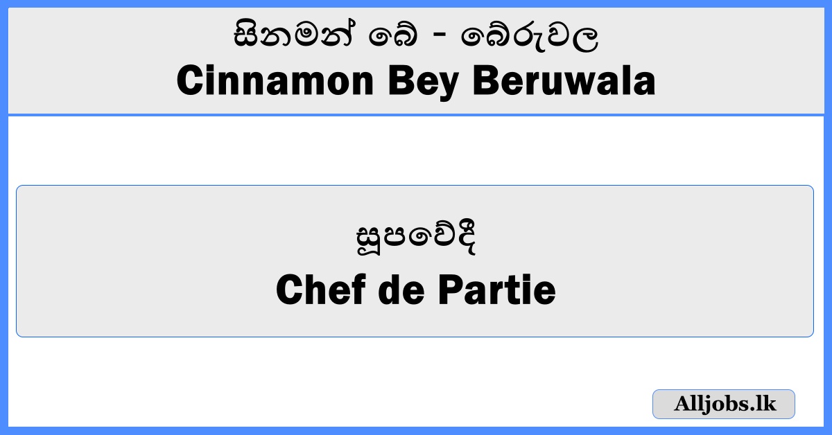 Chef de Partie - Cinnamon Bey Beruwala