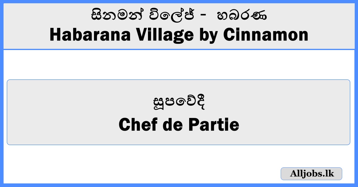 Chef de Partie - Habarana Village by Cinnamon