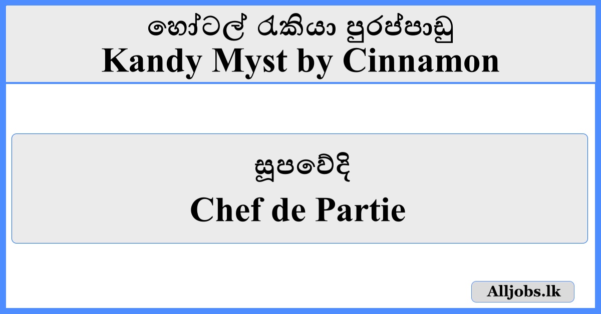 Chef de Partie - Kandy Myst by Cinnamon