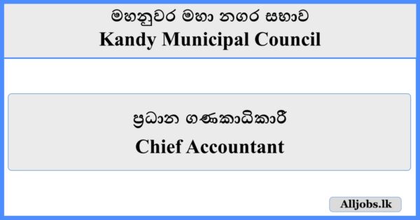 Chief Accountant - Kandy Municipal Council