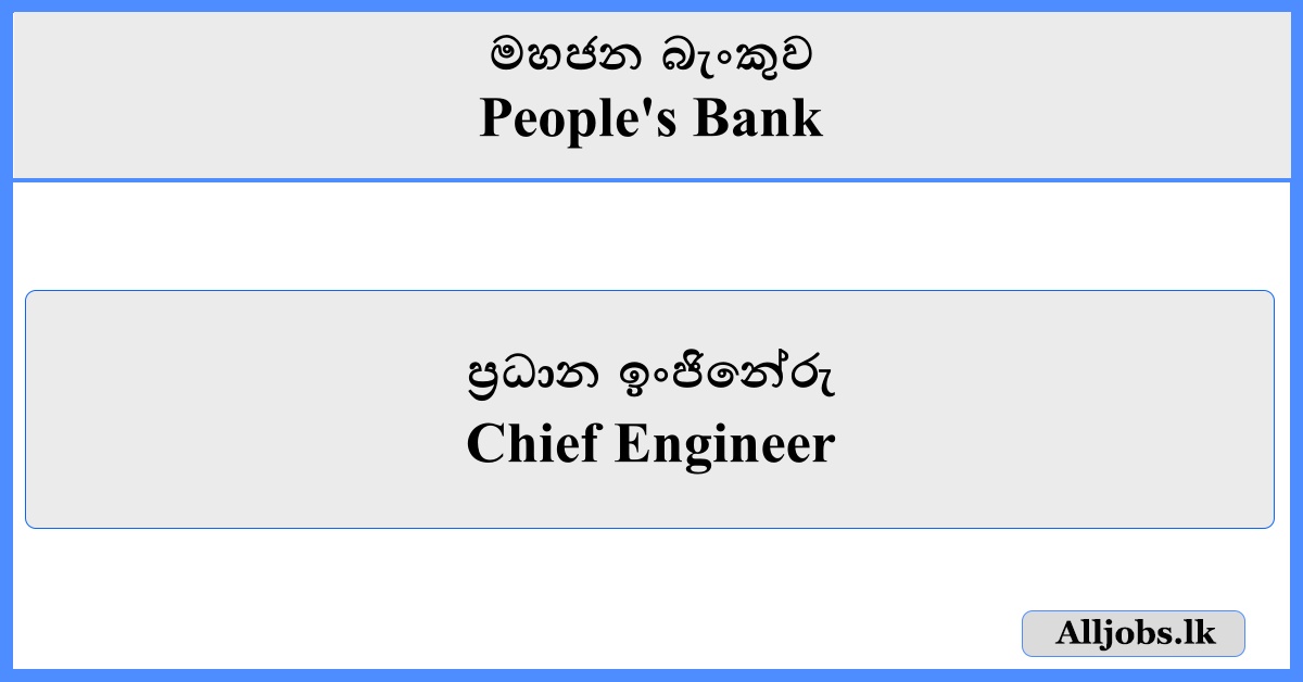 Chief Engineer - People's Bank
