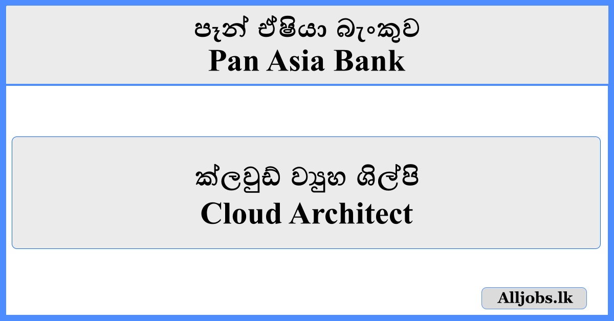 CloudArchitect-Pan Asia Bank
