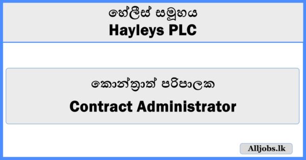 Contract Administrator - Hayleys PLC