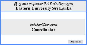 Coordinator - Eastern University Sri Lanka