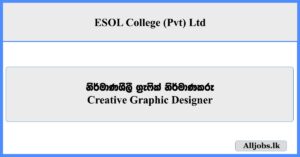 Creative Graphic Designer - ESOL College (Pvt) Ltd