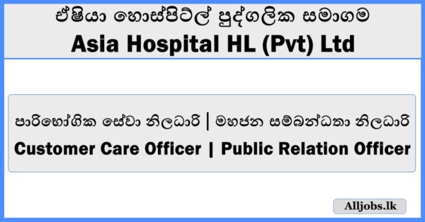 Customer Care Officer | Public Relation Officer - Asia Hospital