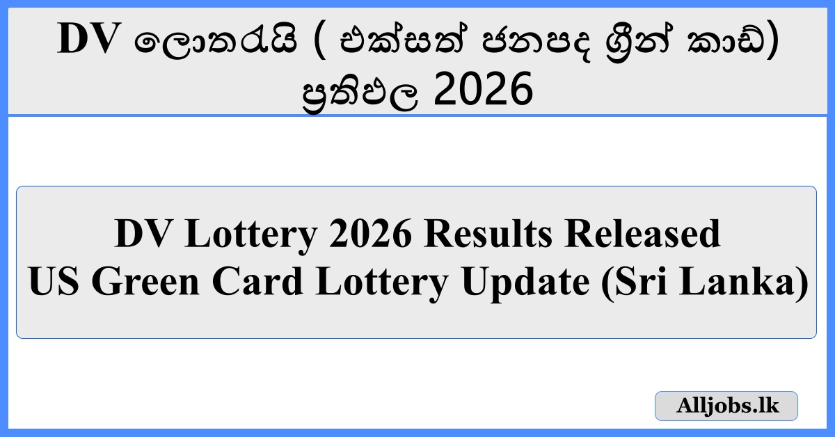 DV Lottery 2026 Results Released – US Green Card Lottery Update (Sri Lanka)