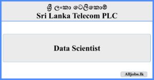 Data Scientist - Sri Lanka Telecom