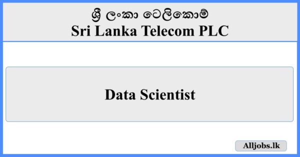 Data Scientist - Sri Lanka Telecom