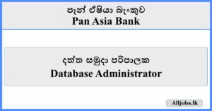 Database Administrator - Pan Asia Bank