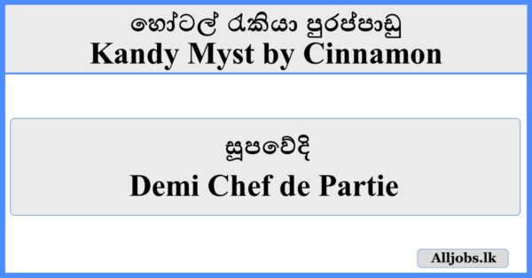 Demi Chef de Partie - Kandy Myst by Cinnamon