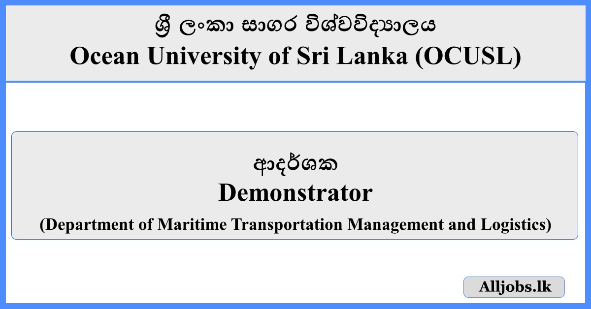 Demonstrator - Ocean University of Sri Lanka (OCUSL)