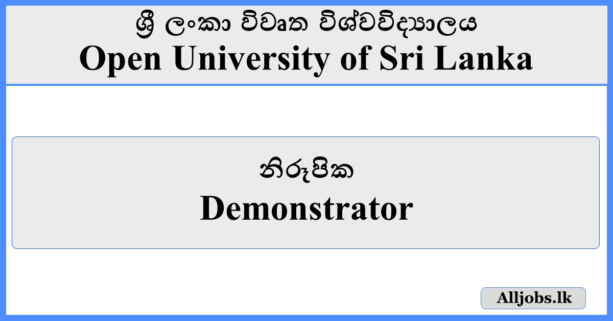 Demonstrator - Open University of Sri Lanka