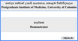Demonstrator - Postgraduate Institute of Medicine, University of Colombo