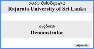 Demonstrator - Rajarata University of Sri Lanka