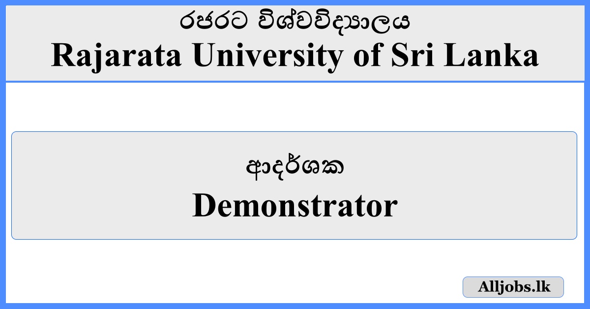Demonstrator - Rajarata University of Sri Lanka