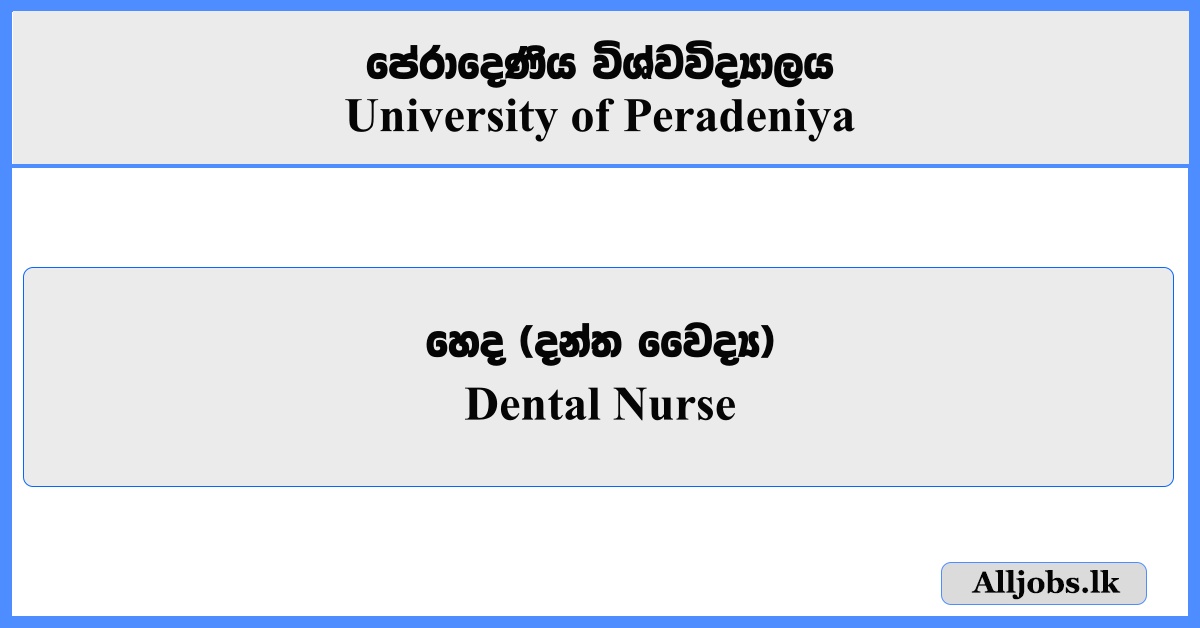 Dental Nurse - University of Peradeniya