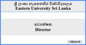 Director - Eastern University Sri Lanka