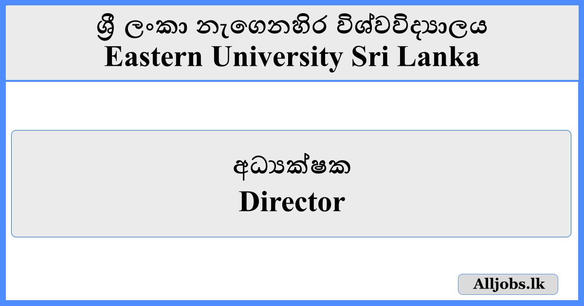 Director - Eastern University Sri Lanka