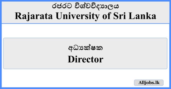 Director - Rajarata University of Sri Lanka
