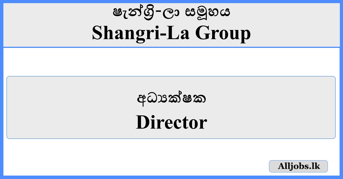 Director - Shangri-La Group