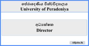 Director - University of Peradeniya