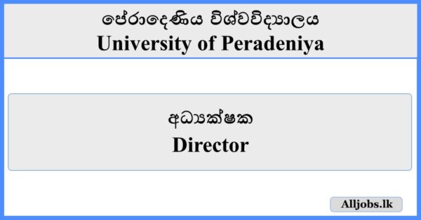 Director - University of Peradeniya