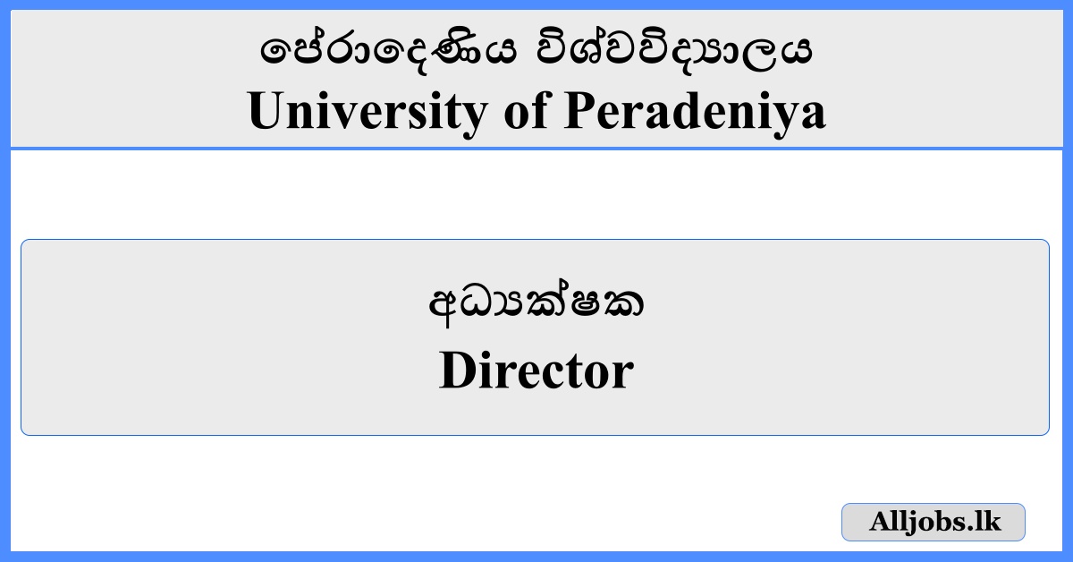 Director - University of Peradeniya